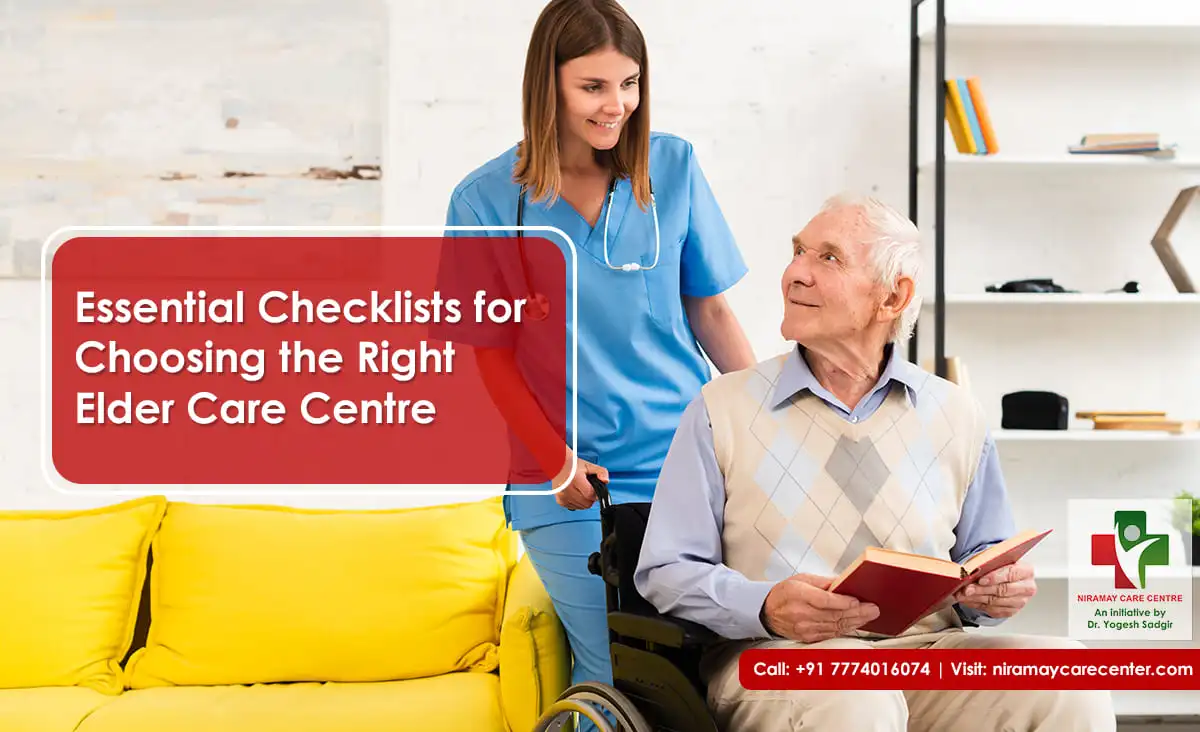 Essential-Checklists-for-Choosing-the-Right-Elder-Care-Centre