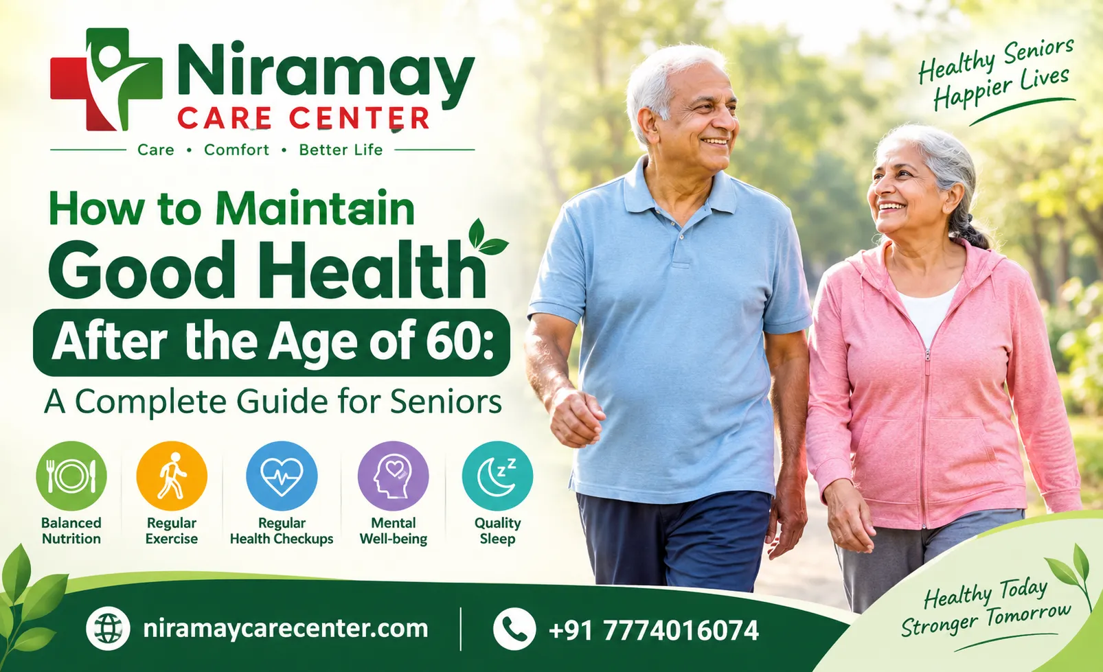 How to Maintain Good Health After the Age of 60: A Complete Guide for Seniors